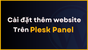 huong dan cai dat them website tren plesk thumnail