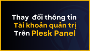 huong dan doi thong tin dang nhap tren plesk thumnail