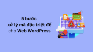5 buoc xu ly ma doc triet de cho web wordpress thumnail