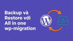 backup va restore wordpress bang plugin all in one wp migration thumanail